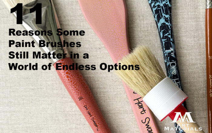 11 Reasons Some Paint Brushes Still Matter in a World of Endless Options Art Materials Australia
